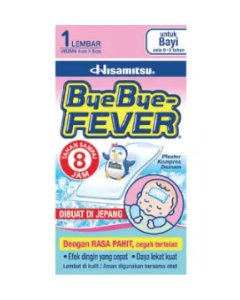 BYE BYE FEVER BABY